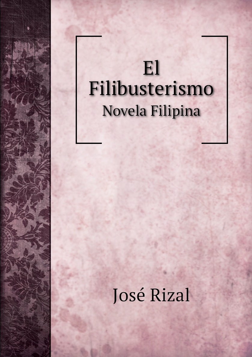 

El Filibusterismo