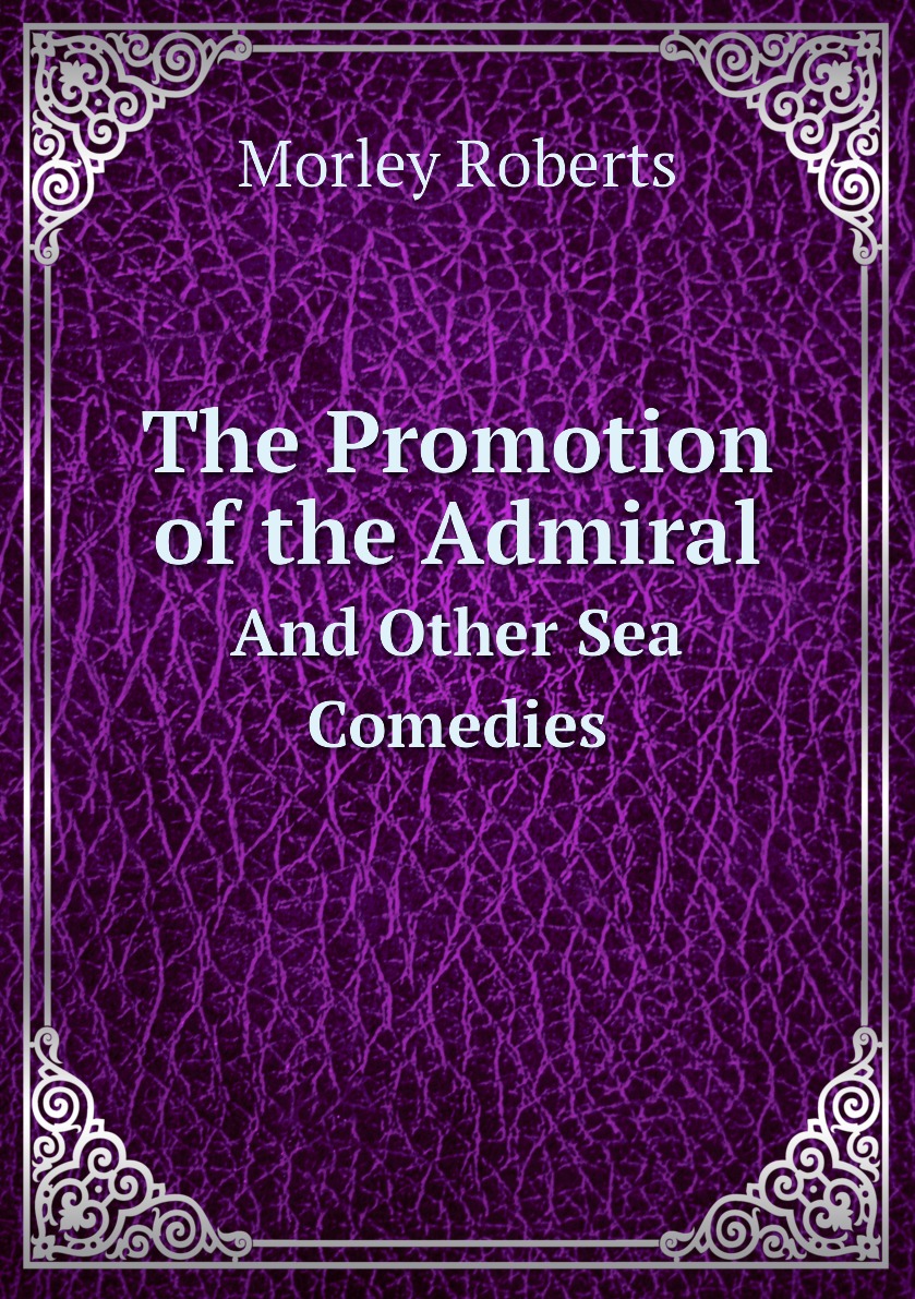 

The Promotion of the Admiral