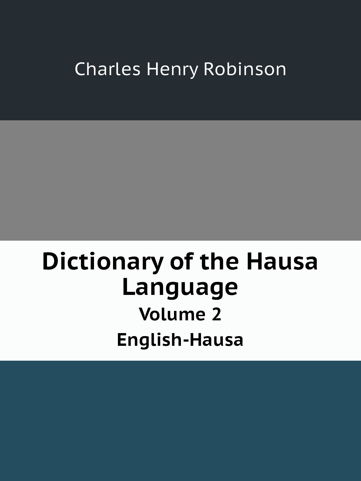 

Dictionary of the Hausa Language