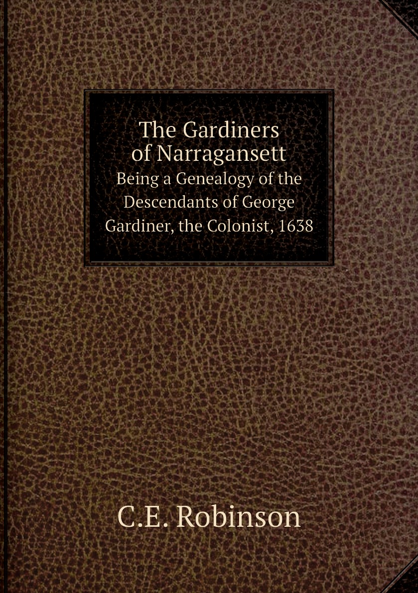 

The Gardiners of Narragansett