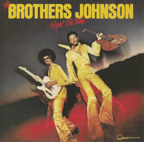 

The Brothers Johnson ‎– Right On Time (1 CD)