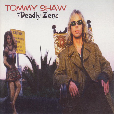 

Tommy Shaw: 7 Deadly Zens (1 CD)