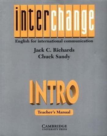 

Interchange Intro Teacher's manual: English for International Communication