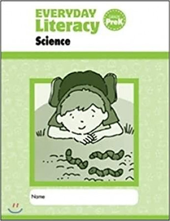 

Everyday Literacy Science Grade Prek Individual Student Practice Book