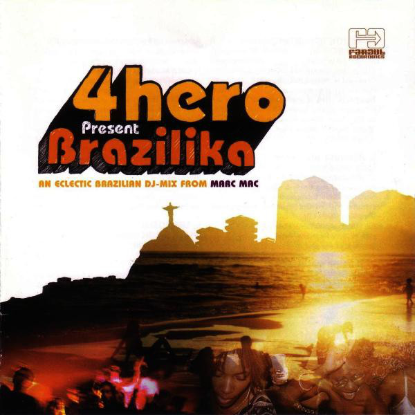 

4 Hero Present Brazilika (1 CD)