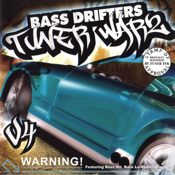 Bass Drifters: Tuner Wars 4 (1 CD)