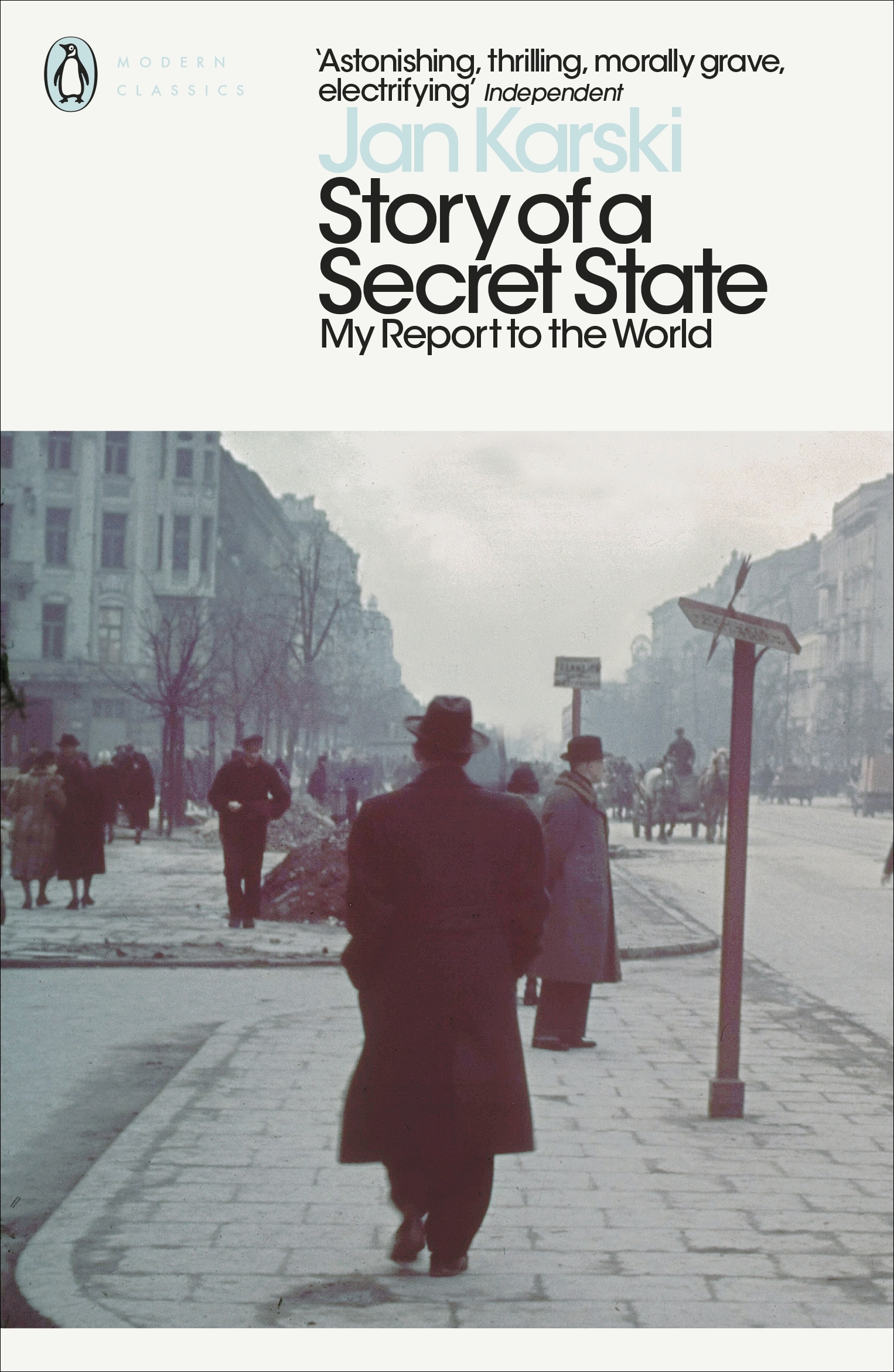 

Story of a Secret State. My Report to the World