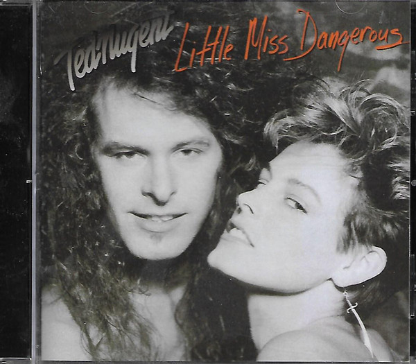 

Ted Nugent: Little Miss Dangerous (1 CD)