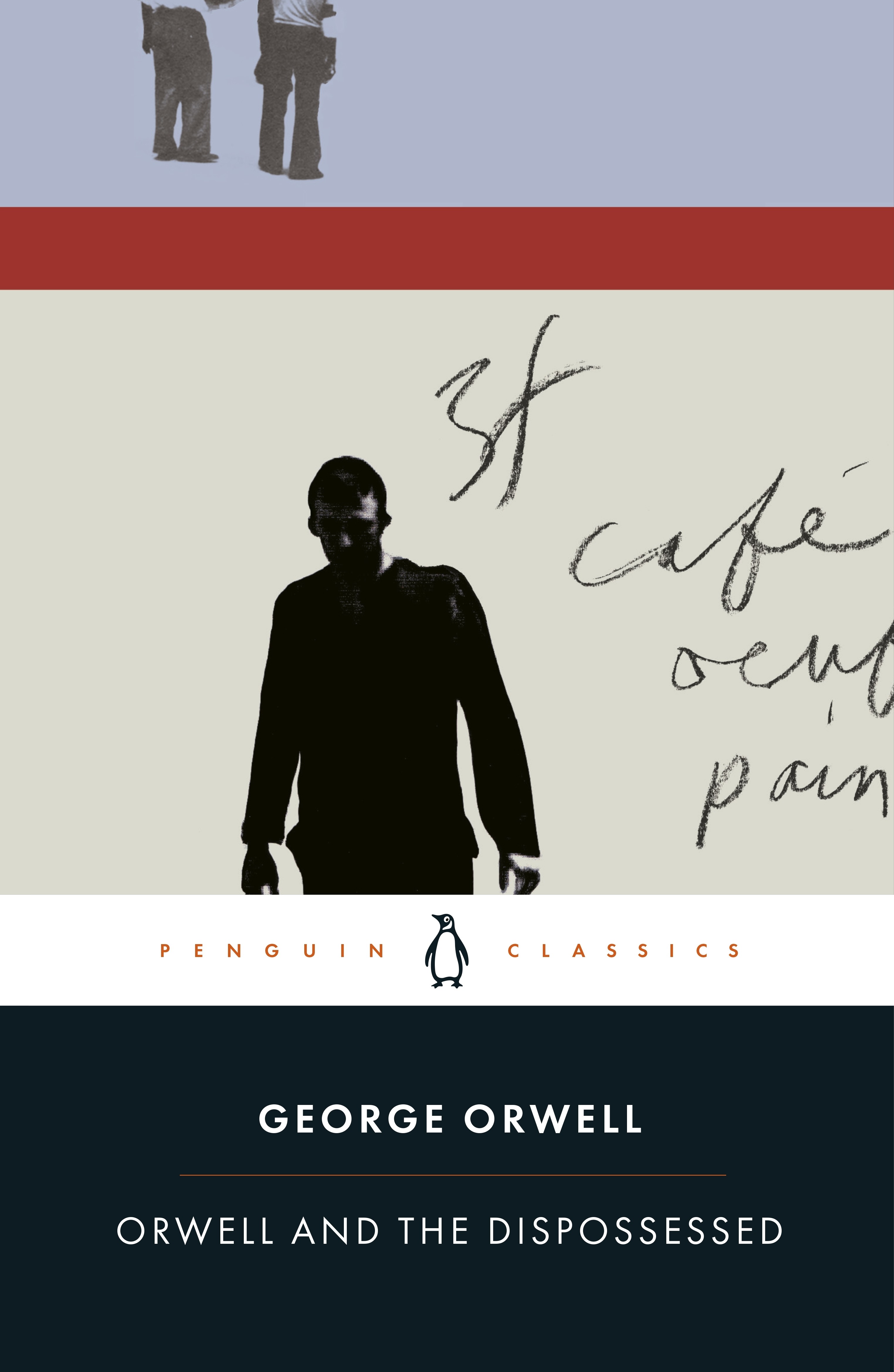 

Orwell and the Dispossessed