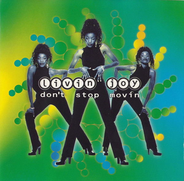 

Livin' Joy: Don'T Stop Movin' (1 CD)