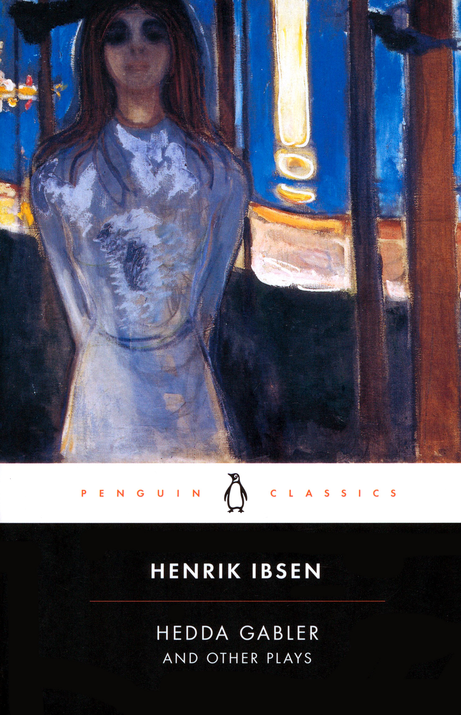 

Hedda Gabler and Other Plays