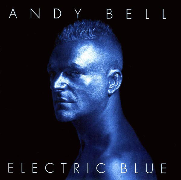 

Andy Bell: Electric Blue (1 CD)