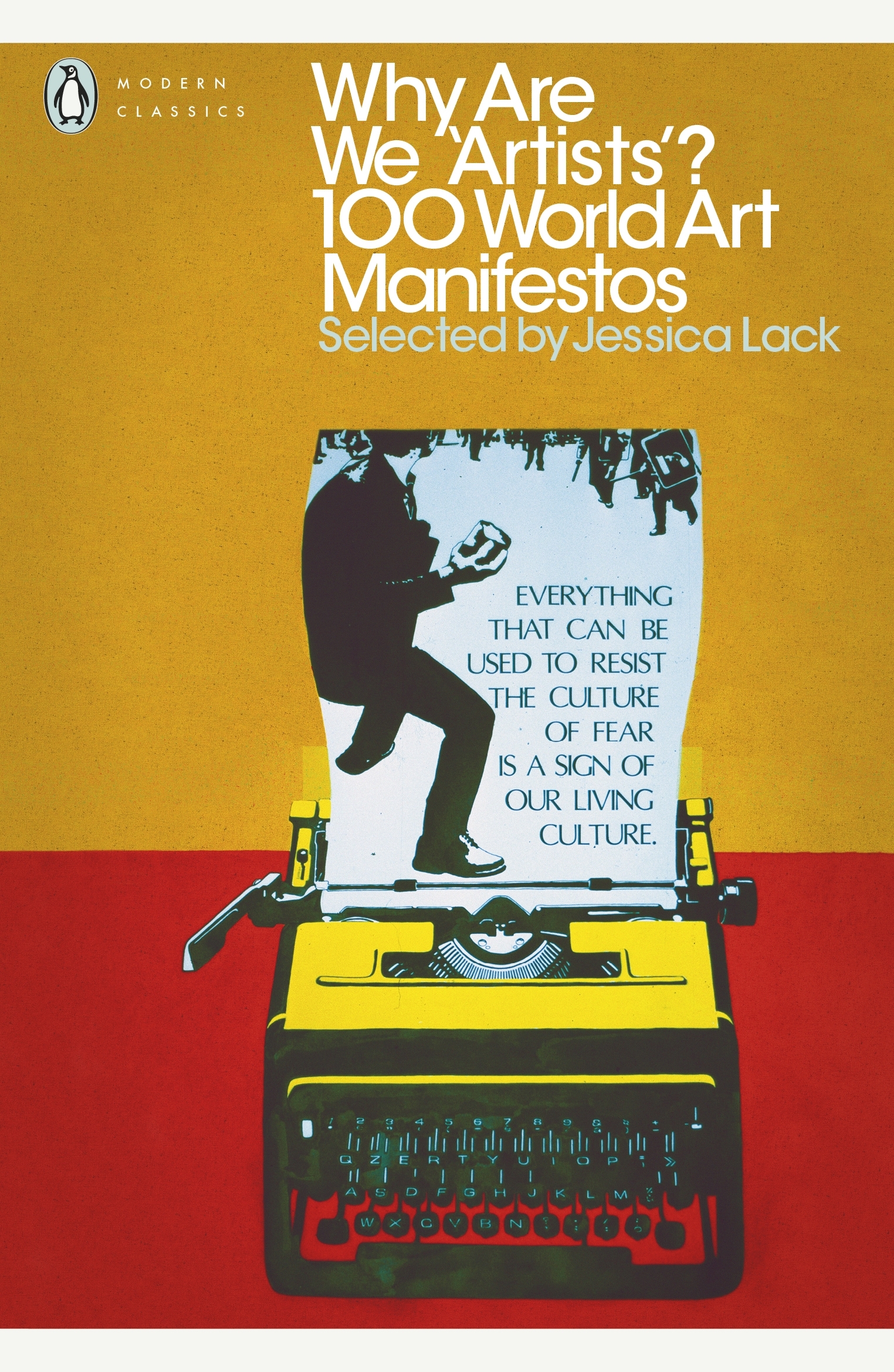 

Why Are We 'Artists' 100 World Art Manifestos