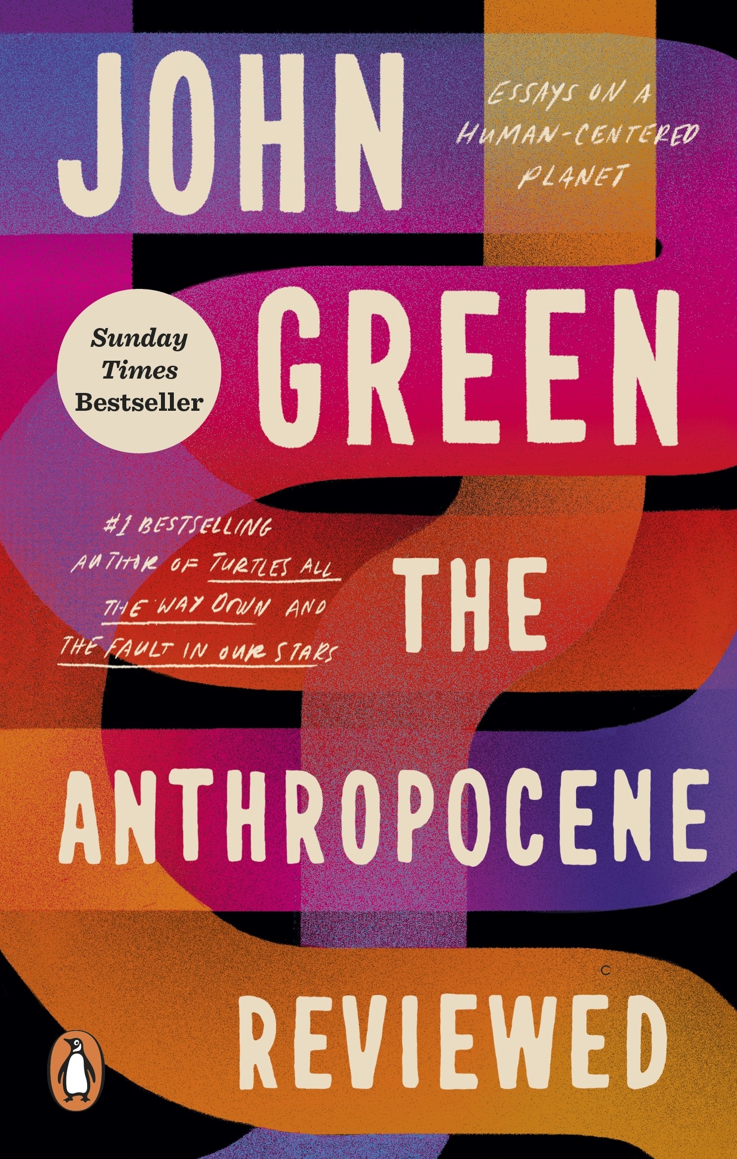 

The Anthropocene Reviewed. Essays on a Human-Centered Planet