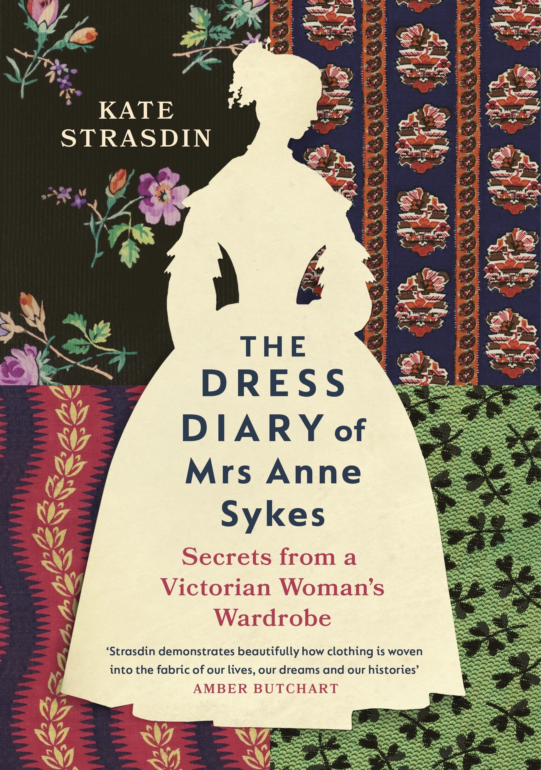 

The Dress Diary of Mrs Anne Sykes Secrets from a Victorian Womans Wardrobe