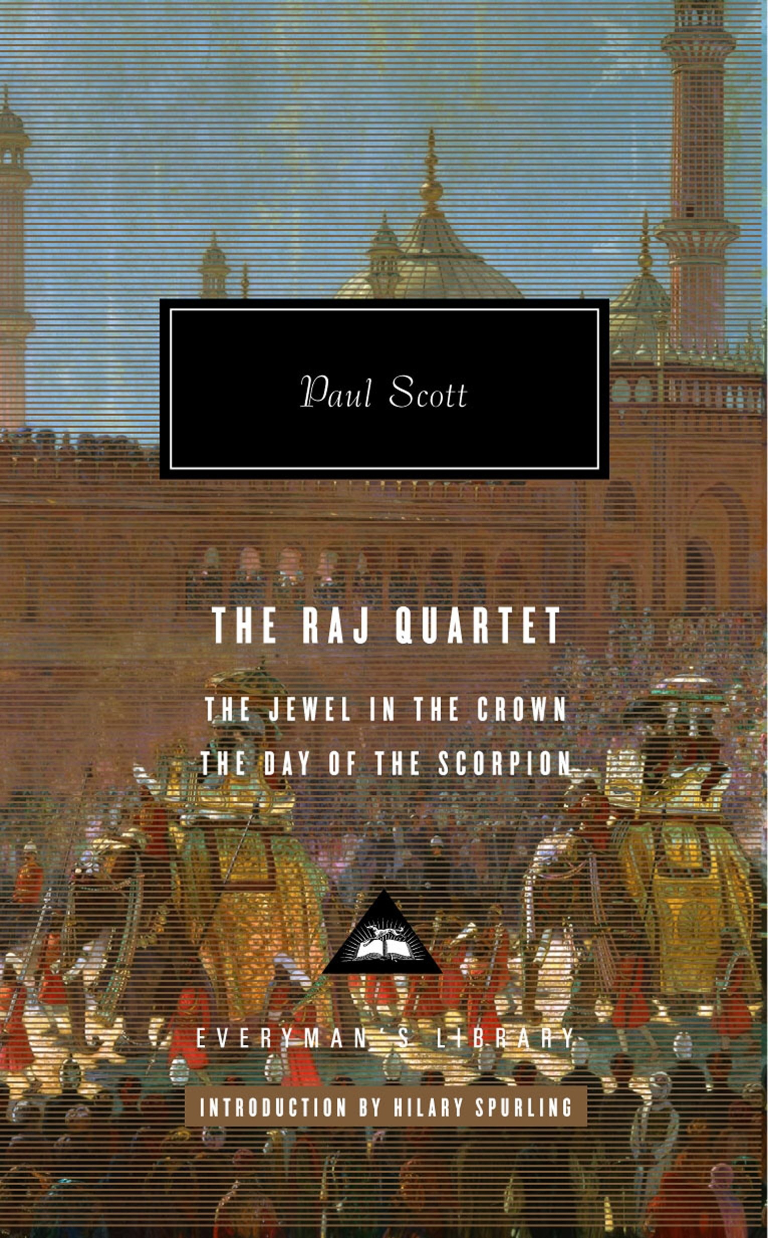 

The Raj Quartet. Volume 1. The Jewel In The Crown. The Day of The Scorpion