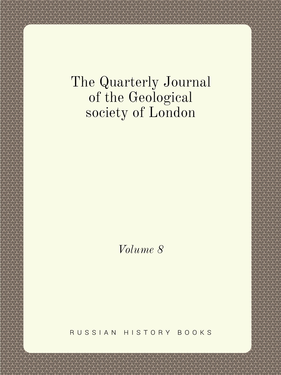 

The Quarterly Journal of the Geological society of London