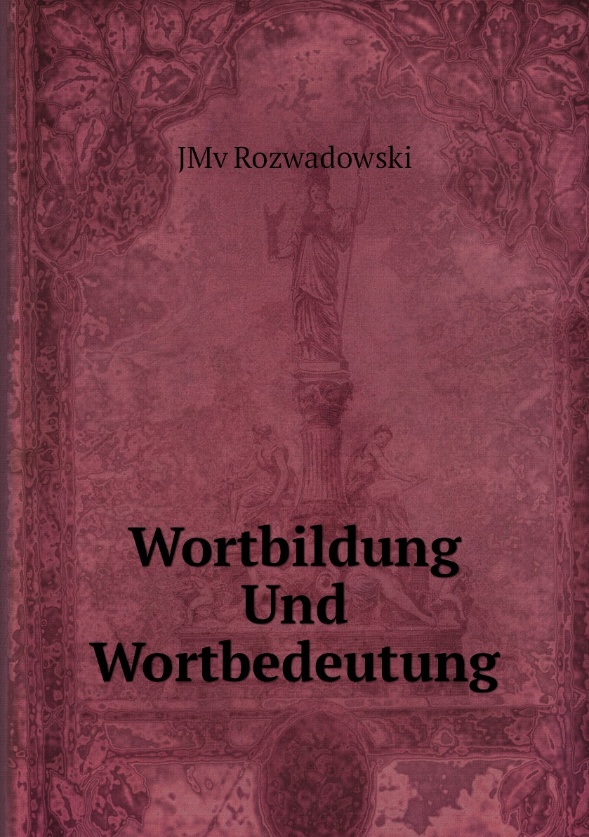 

Wortbildung Und Wortbedeutung