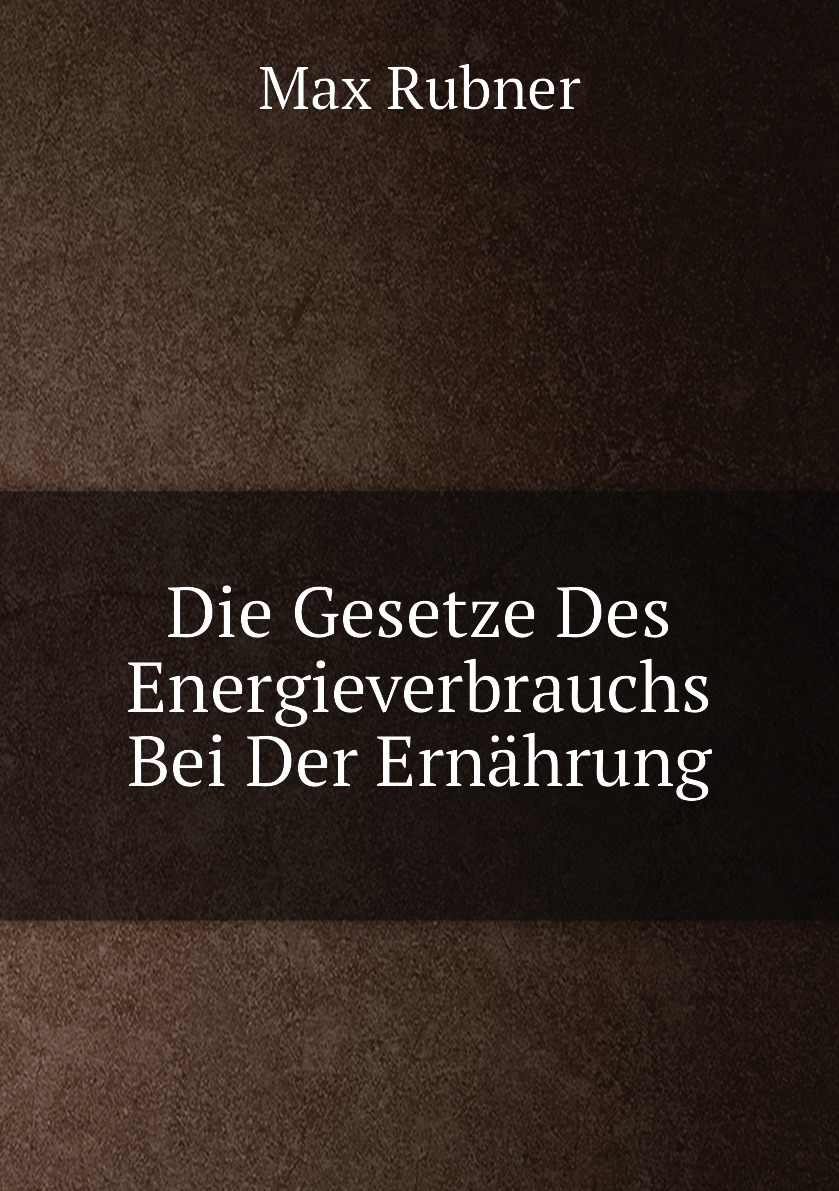 

Die Gesetze Des Energieverbrauchs Bei Der Ernahrung