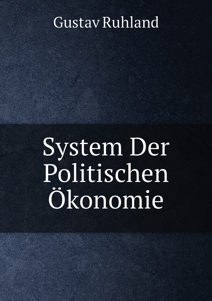 

System Der Politischen Okonomie