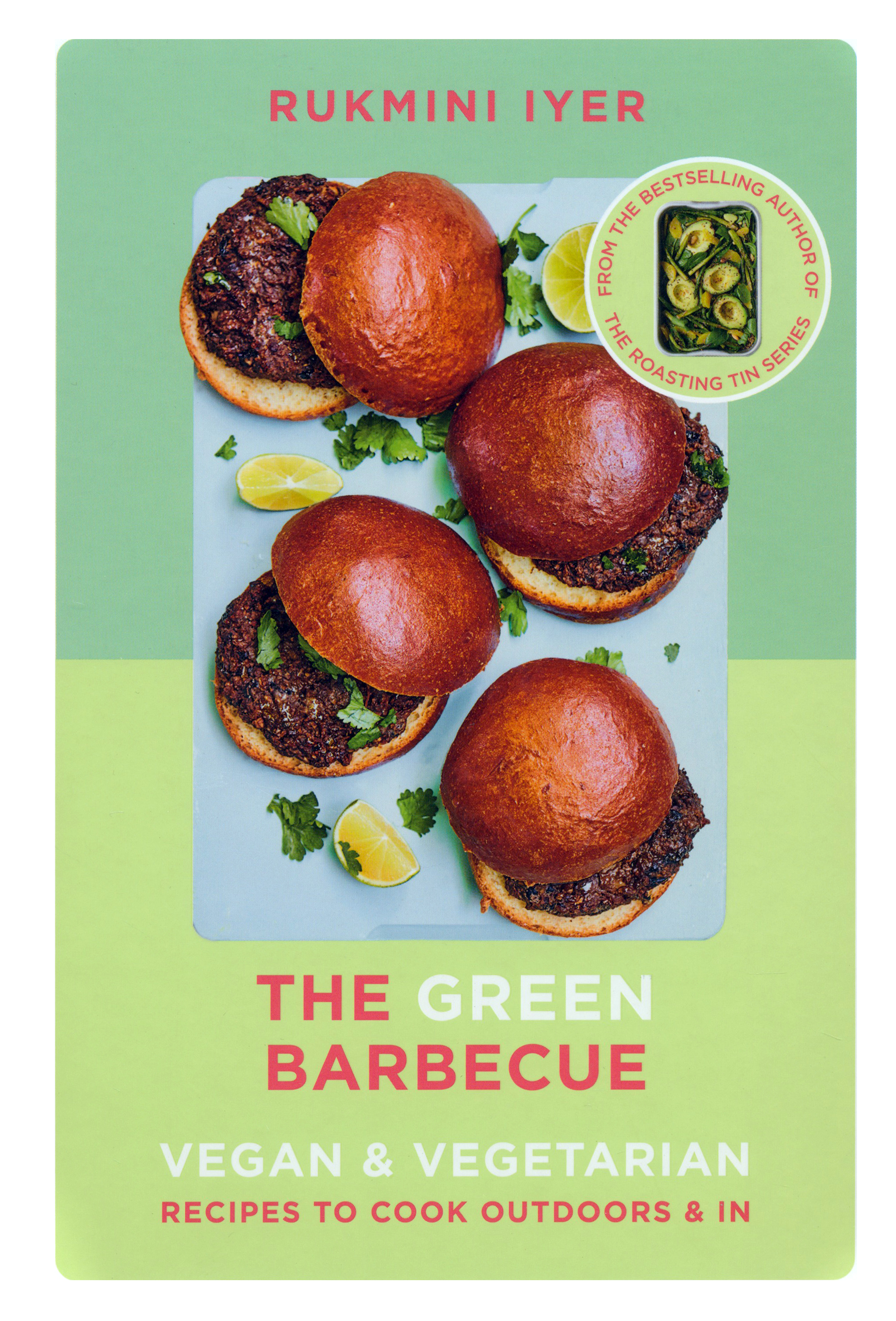 

The Green Barbecue Vegan & Vegetarian Recipes to Cook Outdoors & In