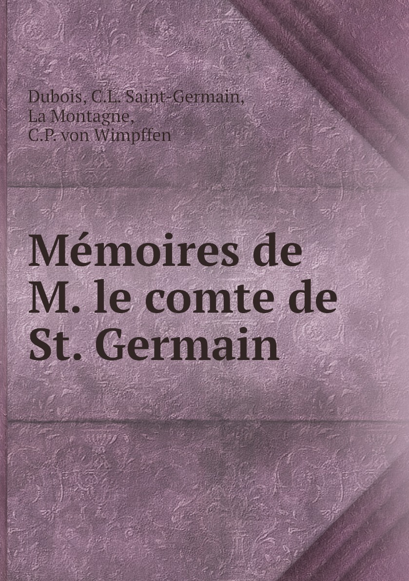 

Memoires de M. le comte de St. Germain