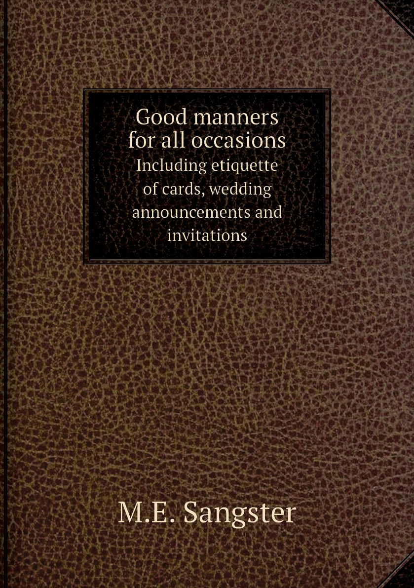 

Good manners for all occasions