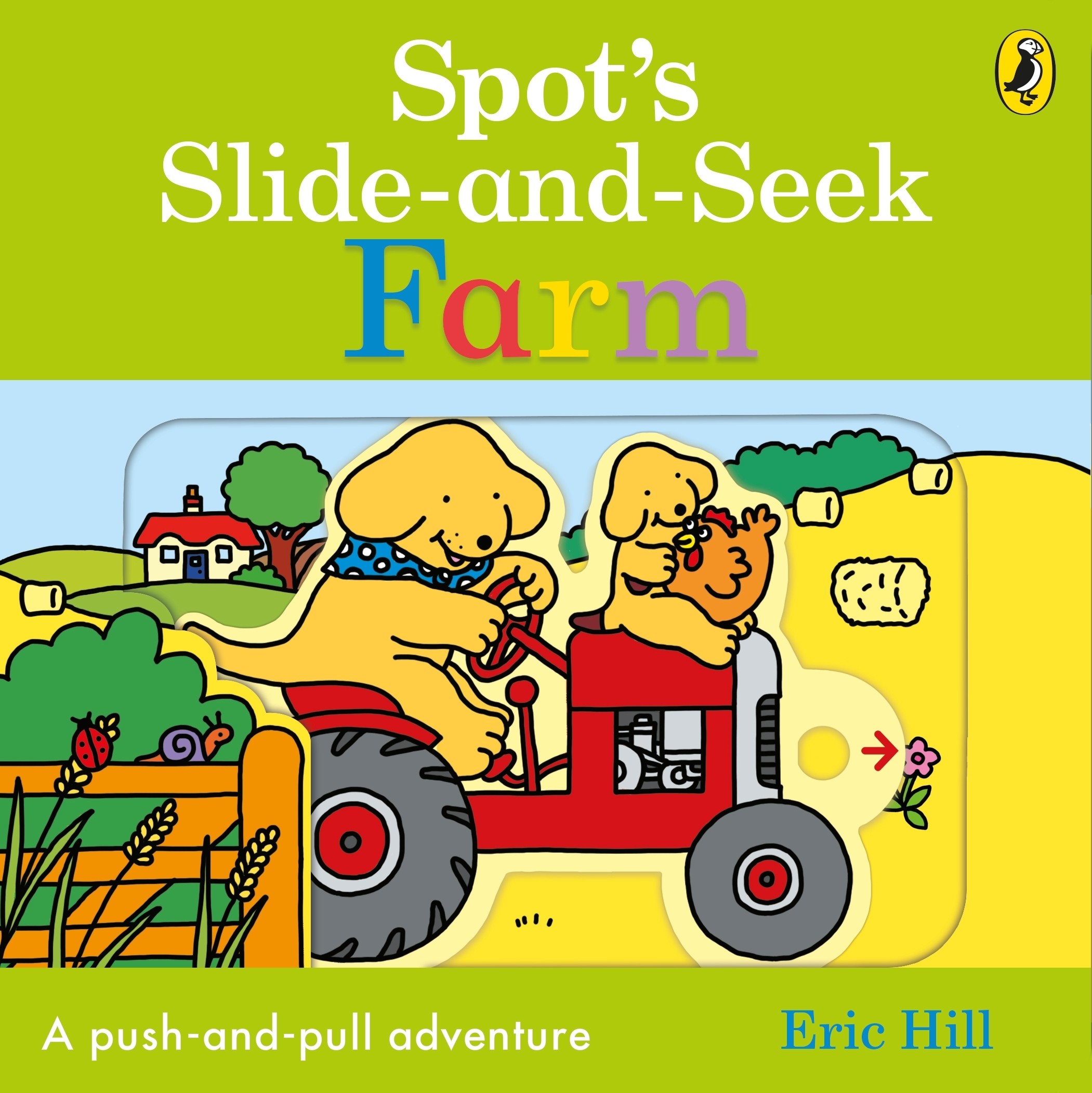 

Spot's Slide and Seek. Farm