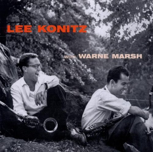 

Lee Konitz & Warne Marsh: Lee Konitz With Warne Marsh (1 CD)