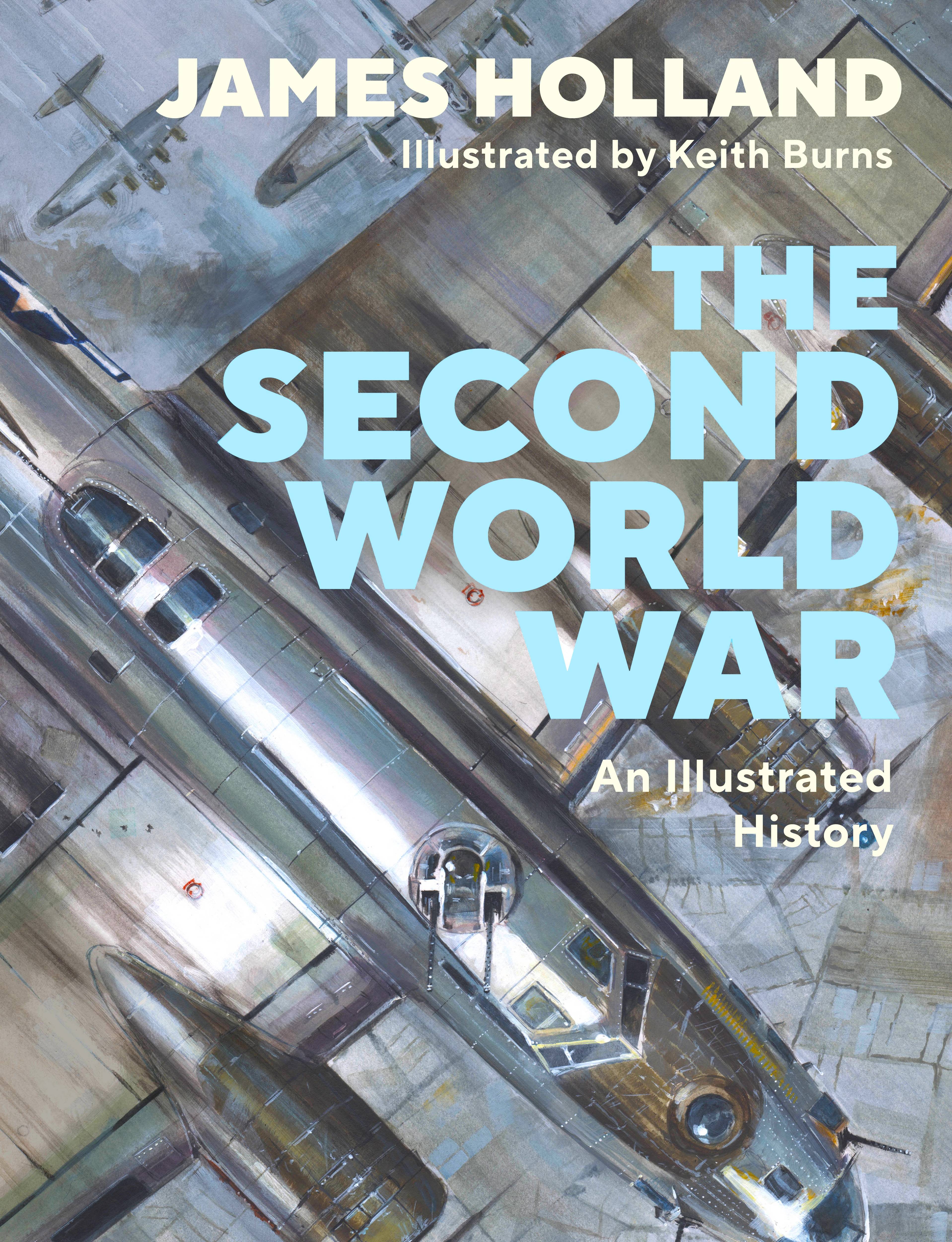 

The Second World War. An Illustrated History