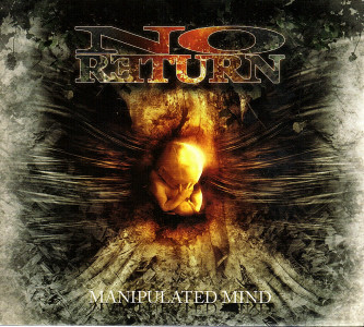 No Return: Manipulated Mind (1 CD)