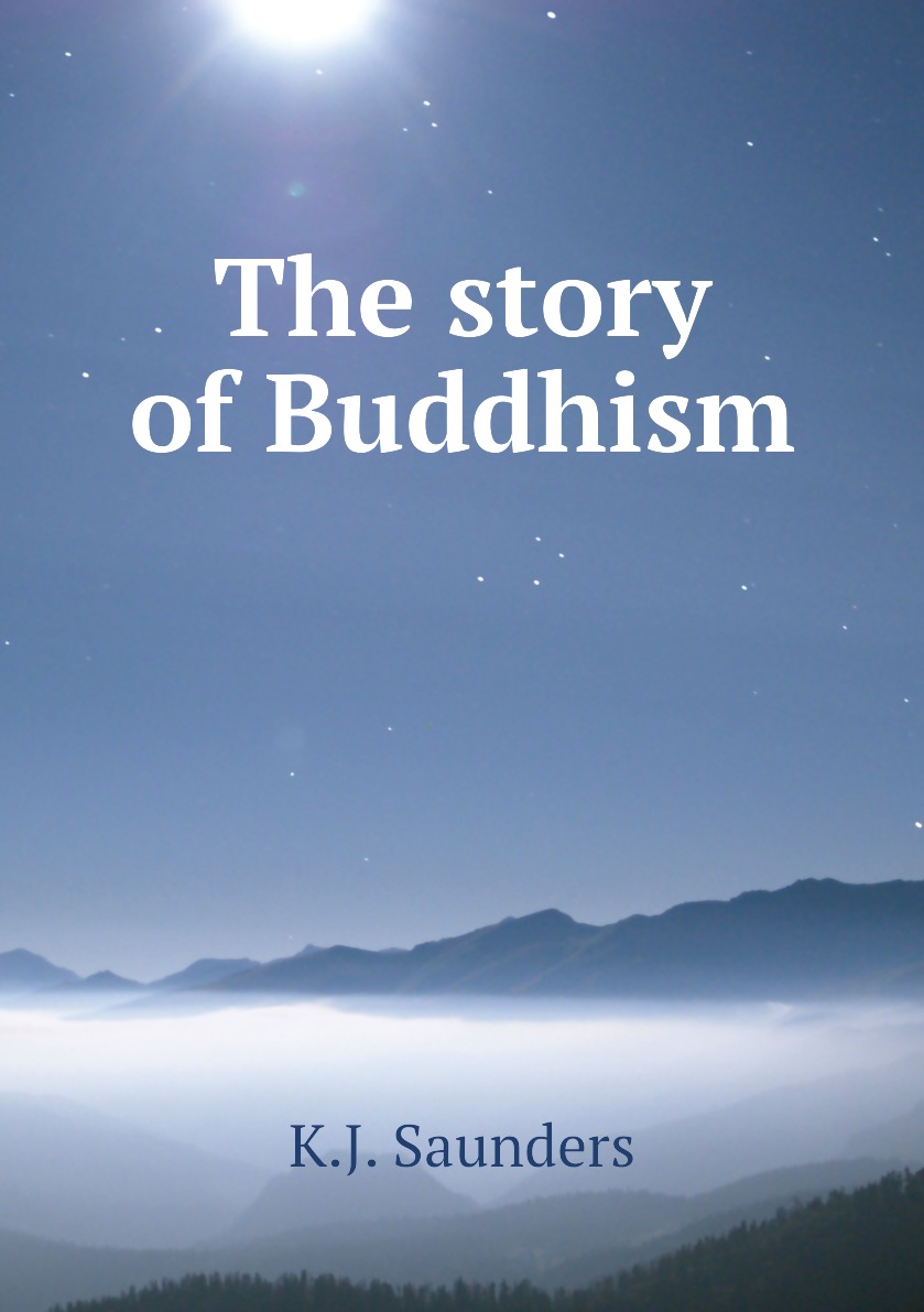 

The story of Buddhism