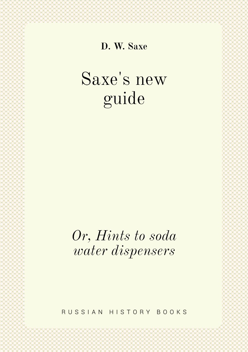 

Saxe's new guide