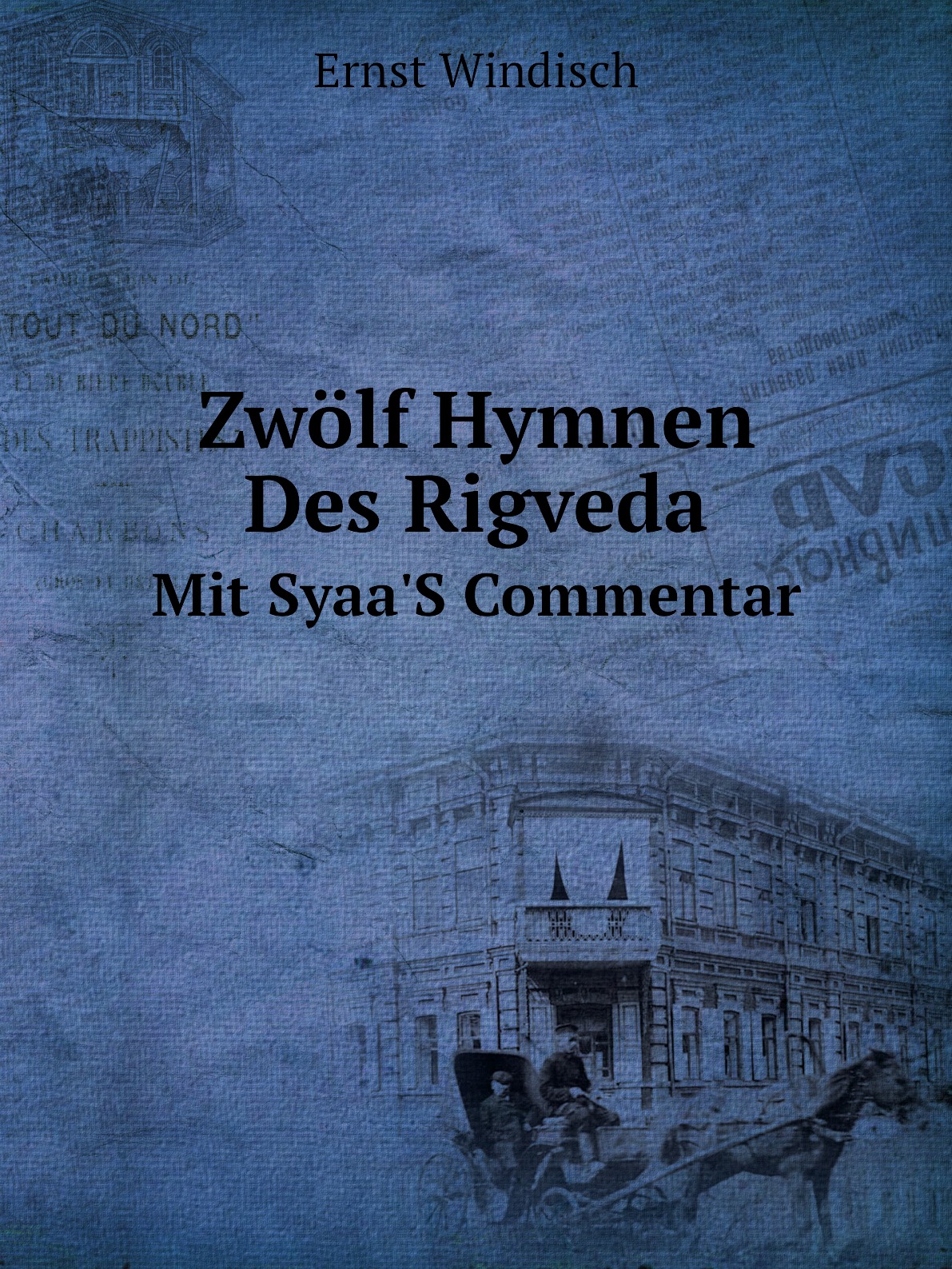 

Zwolf Hymnen Des Rigveda