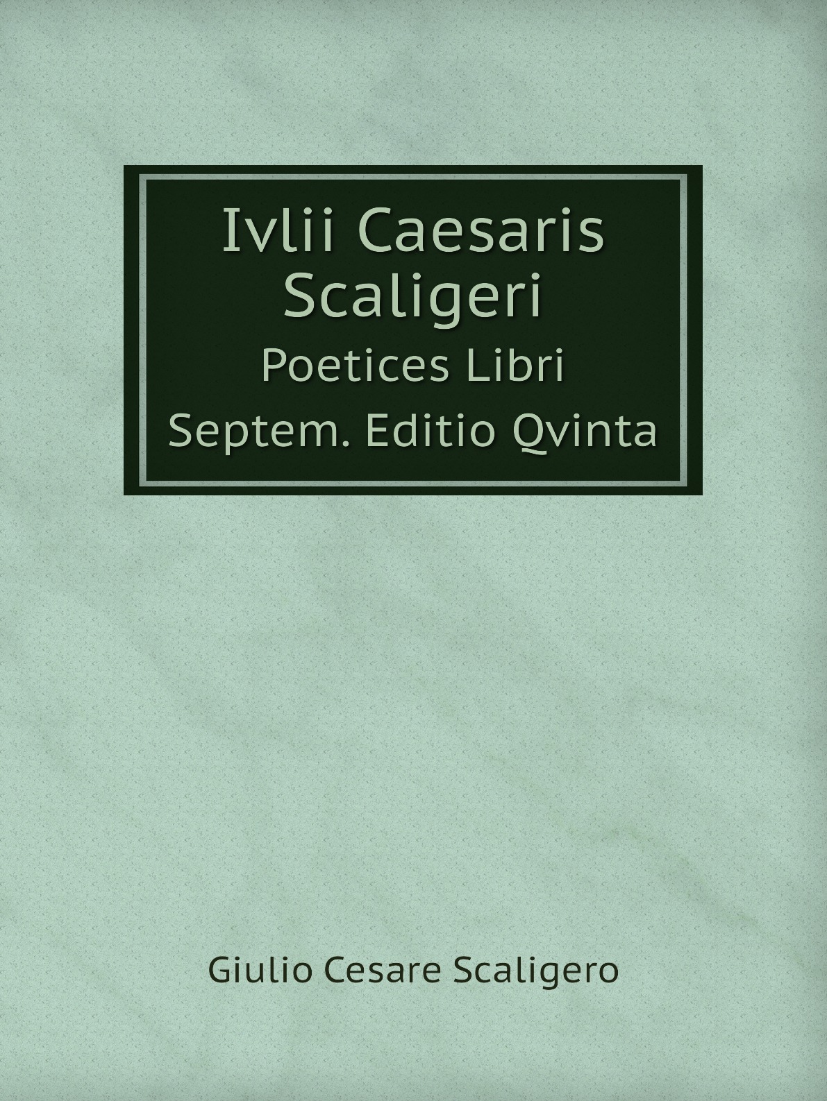 

Ivlii Caesaris Scaligeri