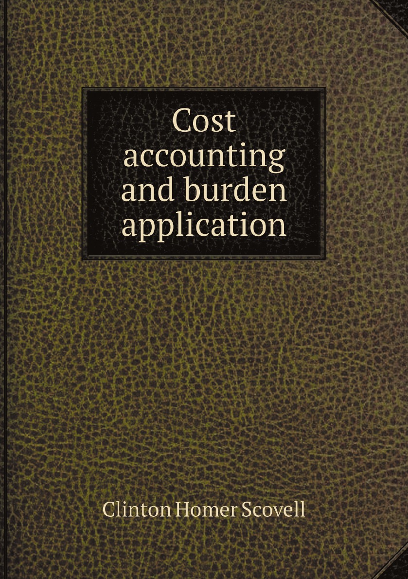 

Cost accounting and burden application