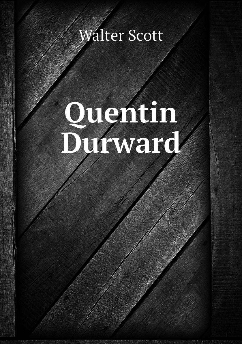 

Quentin Durward