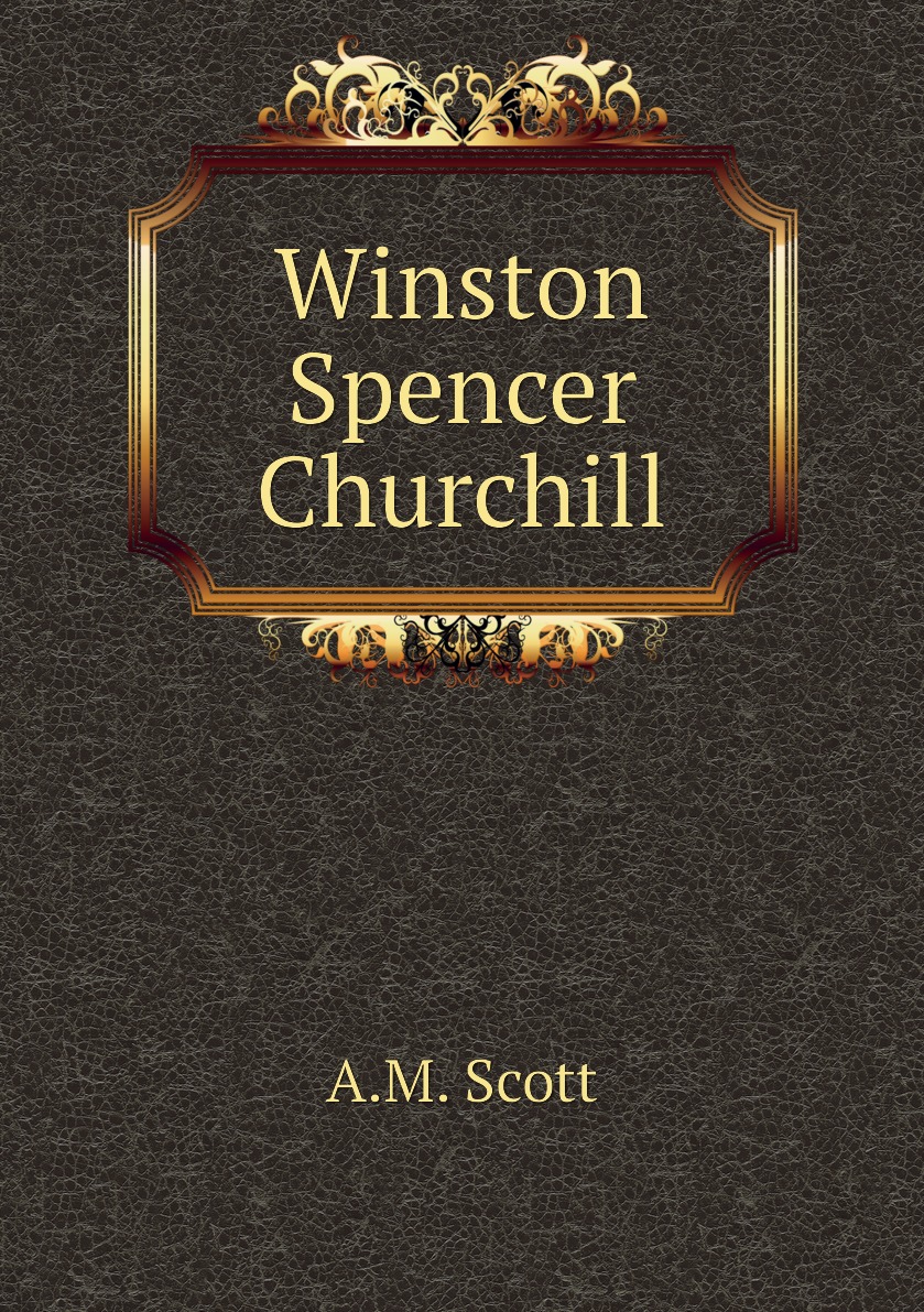 

Winston Spencer Churchill