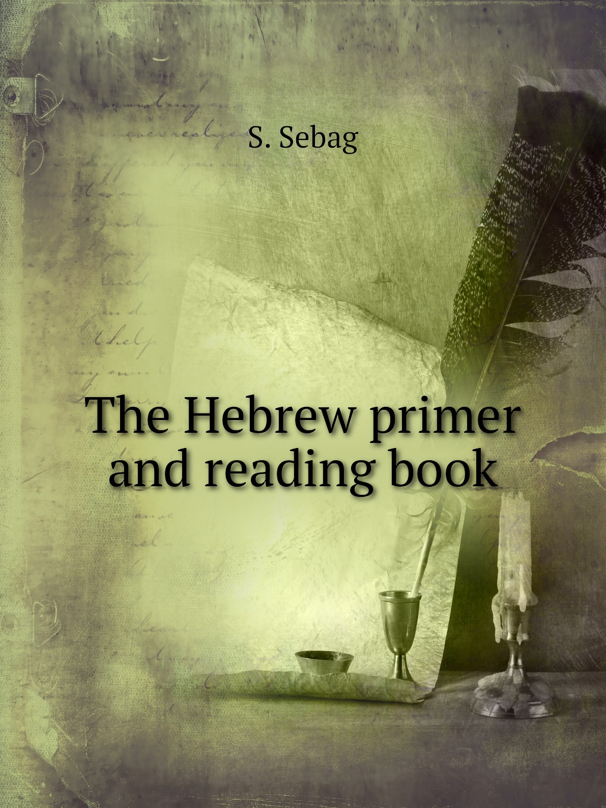 

The Hebrew primer and reading book