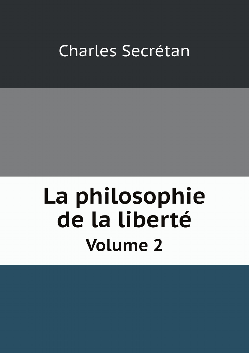 

La philosophie de la liberte