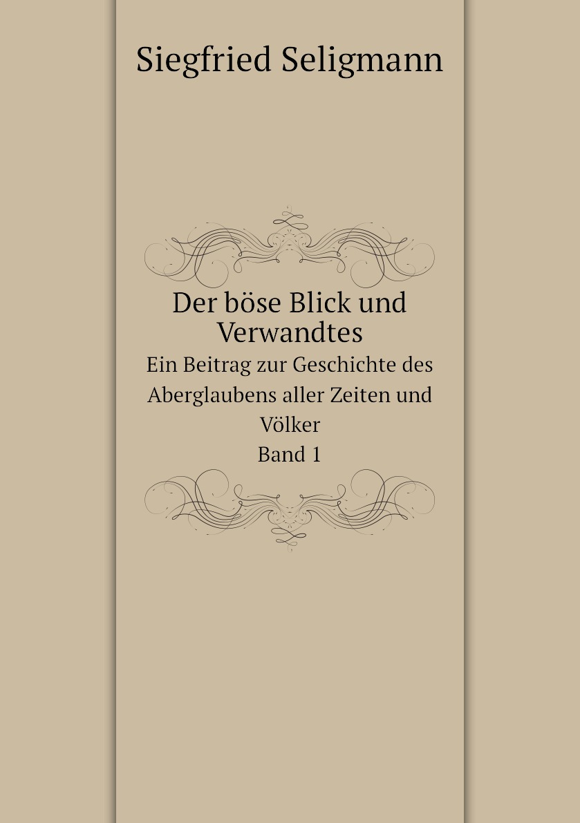 

Der bose Blick und Verwandtes
