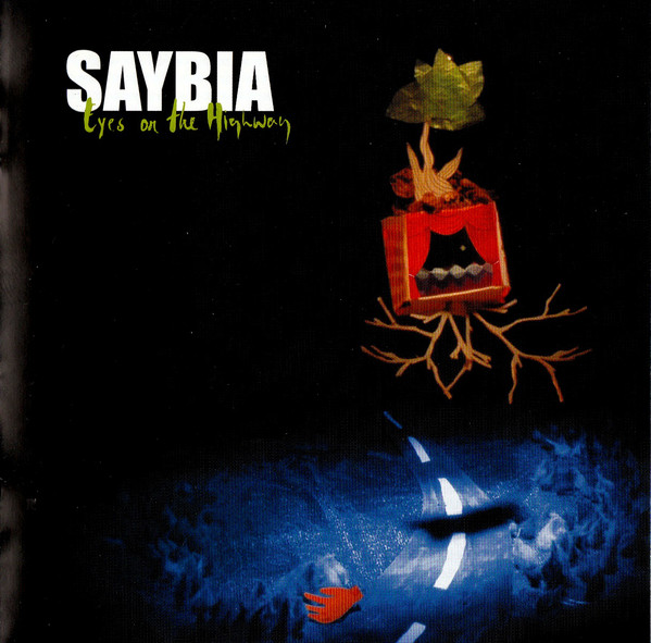 SAYBIA - Eyes On The Highway (1 CD)