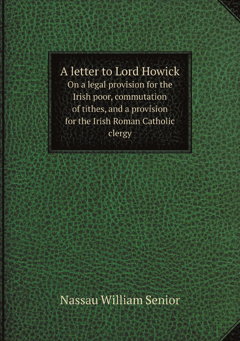 

A letter to Lord Howick