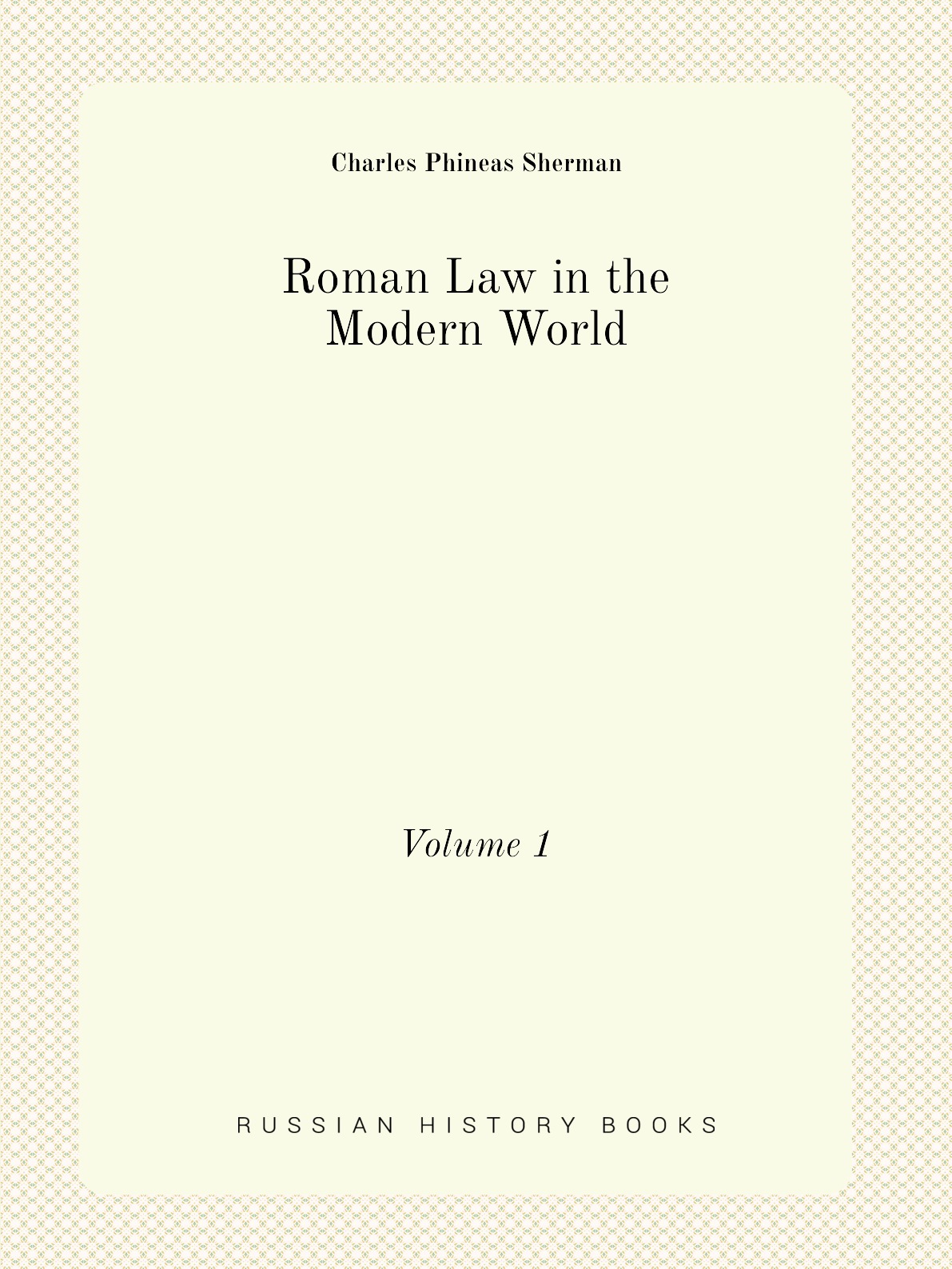 

Roman Law in the Modern World