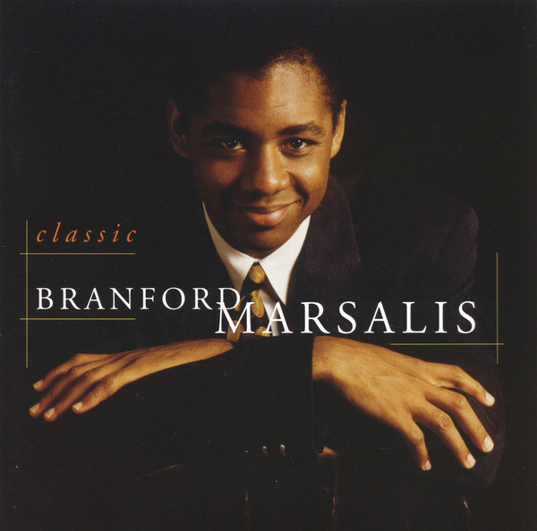 

Classic Branford Marsalis - Branford Marsalis Quartet Feat. Terence (1 CD)