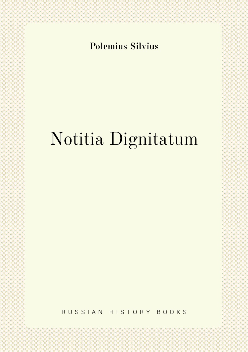 

Notitia Dignitatum