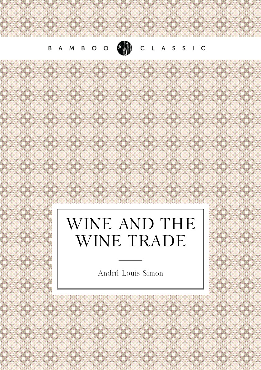 

Wine and the wine trade