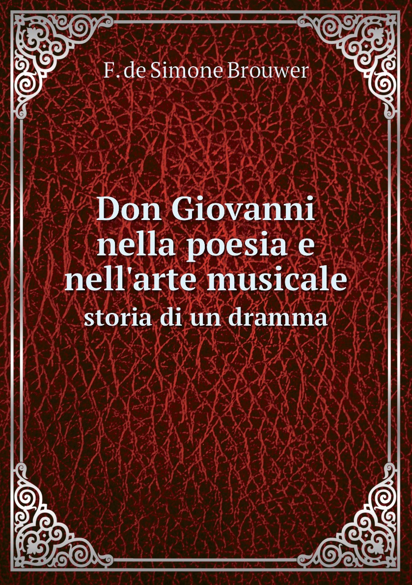 

Don Giovanni nella poesia e nell'arte musicale