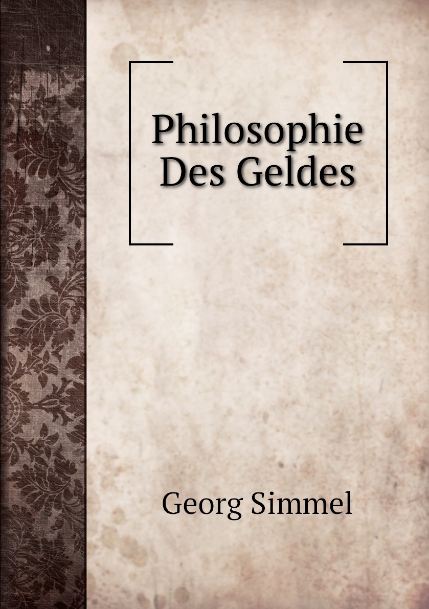 

Philosophie Des Geldes