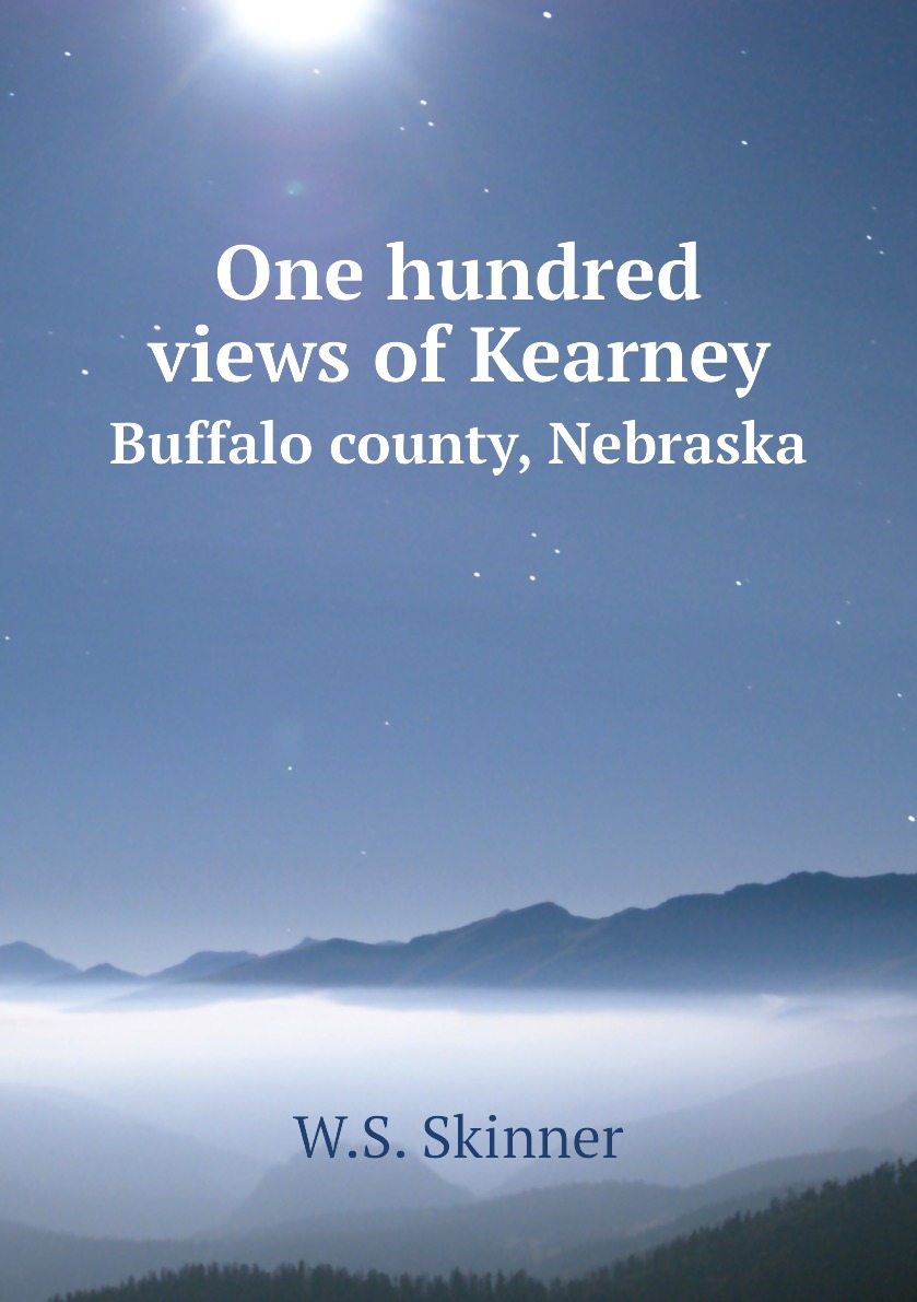 

One hundred views of Kearney